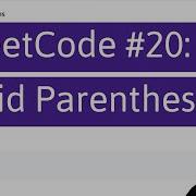 Python Programming Practice LeetCode 20 Valid Parentheses