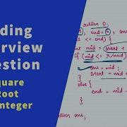 Binary Search Square Root Coding Interview Question