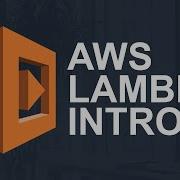 AWS Lambda Intro Versions Aliases Concurrency Triggers Logs And Monitoring