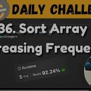 1636 Sort Array By Increasing Frequency Sorting Heaps Leetcode Daily Challenge DSA Hindi