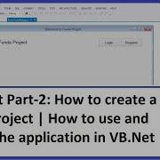 VB Net Part 2 How To Create A New Project How To Use And Run The Application In VB Net