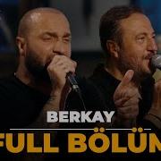 Berkay 𝐂 𝗼𝐤 𝐀𝐤𝐮𝐬𝐭𝐢𝐤 Full Bölüm çokakustik Ercansaatçi Berkay Fullbölüm