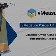 VMeasure Parcel Ultima Plus Demo Automated Dimension Weight Barcode Capture Parcel Dimensioner