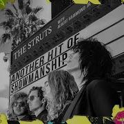 The Struts With Albert Hammond Jr Another Hit Of Showmanship Official Audio
