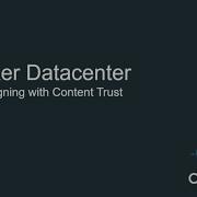 Docker Content Trust Image Signing Within Docker Datacenter