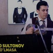 Dilmurod Sultonov Bosh Bo Lmasa Jonli Ijro