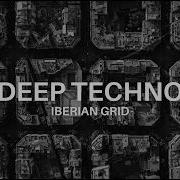 Deep Dub Techno Mix 2026 Iberian Grid Industrial Spain Cinematic 4K