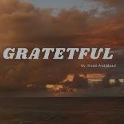 Grateful Slowed Reverb By Siedd And Muad Vocals Only