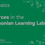 The Basics Of Resources In The Smithsonian Learning Lab