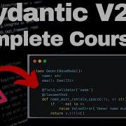 Pydantic V2 Full Course Learn The BEST Library For Data Validation And Parsing