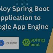 How To Deploy Spring Boot Application On Google App Engine