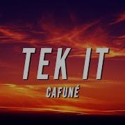 Cafuné Tek It Lyrics