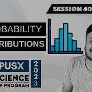 Session 40 Probability Distribution Functions PDF PMF CDF DSMP 2023