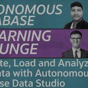 Integrate Load And Analyze All Your Data With Autonomous Database Data Studio