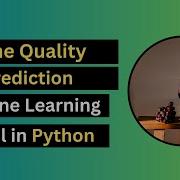 Wine Quality Prediction Machine Learning Model In Python Machine Learning Project