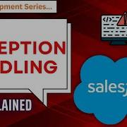 Exception Handling In Salesforce Apex What Is Exception In Salesforce Apex