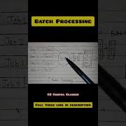 Batch Processing Opreating System CS Chopda Classes