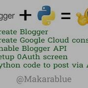 Blogger API With Python Fully And Easily
