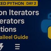 Day 2 Python Iterators Generators Explained Advanced Python Tutorial With Examples