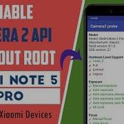 Enable Camera 2 API On Redmi Note 5 PRO Without ROOT ह द