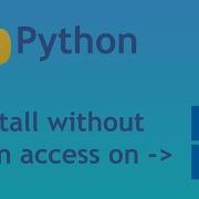 Install Python On Windows 11 Without Admin Access