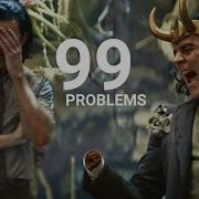 Loki Being Done With Himself 99 Problems