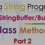97 Java StringBuffer And StringBuilder Methods Part 2