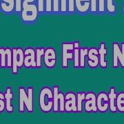 Compare A First N Last N Characters Assignment 2A Ccbp Nxtwave Coding