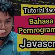 Belajar Dasar Pemrograman Javascript Variabel Dan Tipe Data