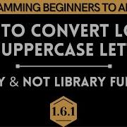 Online School Lower To Uppercase Letter Vice Versa Library Without Lib Function Bangla Module 1 6 1