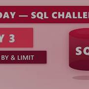 ДЕНЬ 3 СОРТИРОВАТЬ ПО И ОГРАНИЧИТЬ 30 дневный конкурс по SQL Sql анализ данных анализ да
