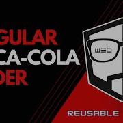 How To Create A Custom Reusable Slider In Angular With Coca Cola Template