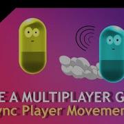 EP 1 How To Make Multiplayer Games Synchronising Player Movement Unity FishNet