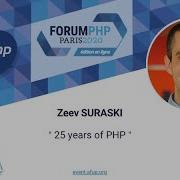 25 Years Of PHP Zeev SURASKI Forum PHP 2020