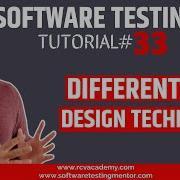 Software Testing Tutorial 33 Different Test Design Techniques