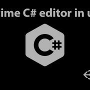 Runtime C Editor In Unity