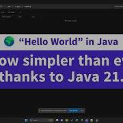 Hello World In Java Is Now Simpler Than Ever Thanks To Java 21