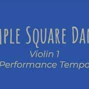 Simple Square Dance VIOLIN 1 Slow Practice 96 Bpm