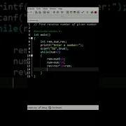 C Program To Reverse A Given Number C Language Tutorial C Basic Programming Coding