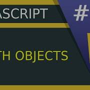 Math Objects 33 JavaScript Tutorial For Beginners