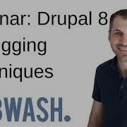 Webinar Drupal 8 Debugging Techniques