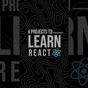 4 Projects To LEARN REACT Beginners To Advance Webdevelopment Reactjs