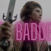 Hatun Multifandom The Baddest