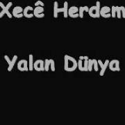 Hece Herdem Yalan Dunya