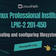 LPIC 2 201 450 Exam Full Course Lesson 203 3 Creating And Configuring Filesystem Options