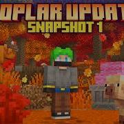 В MINECRAFT ПОЯВИЛИСЬ ПЯТНИСТЫЙ ЛЕС ТОПОЛЬ И ЗАБРОШЕННЫЙ ЛАГЕРЬ Снэпшот 26 3 1