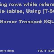 Updating Rows While Referencing Multiple Tables In SQL SERVER Database Using Transact SQL Update 7