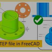 Изменение файла STEP в FreeCAD изменение толщины фланца полого цилиндра и диаметра отверстия п