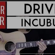 Drive Guitar Cover Acoustic Incubus Tabs Chords