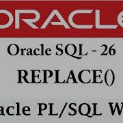 REPLACE Function In Oracle SQL Character Manipulation Oracle SQL Tutorial For Beginners